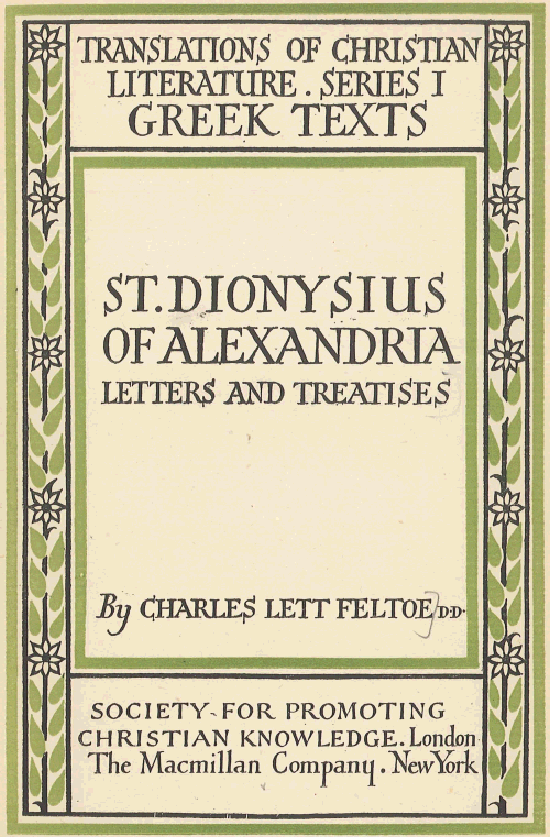 St. Dionysius of Alexandria: Letters and Treatises