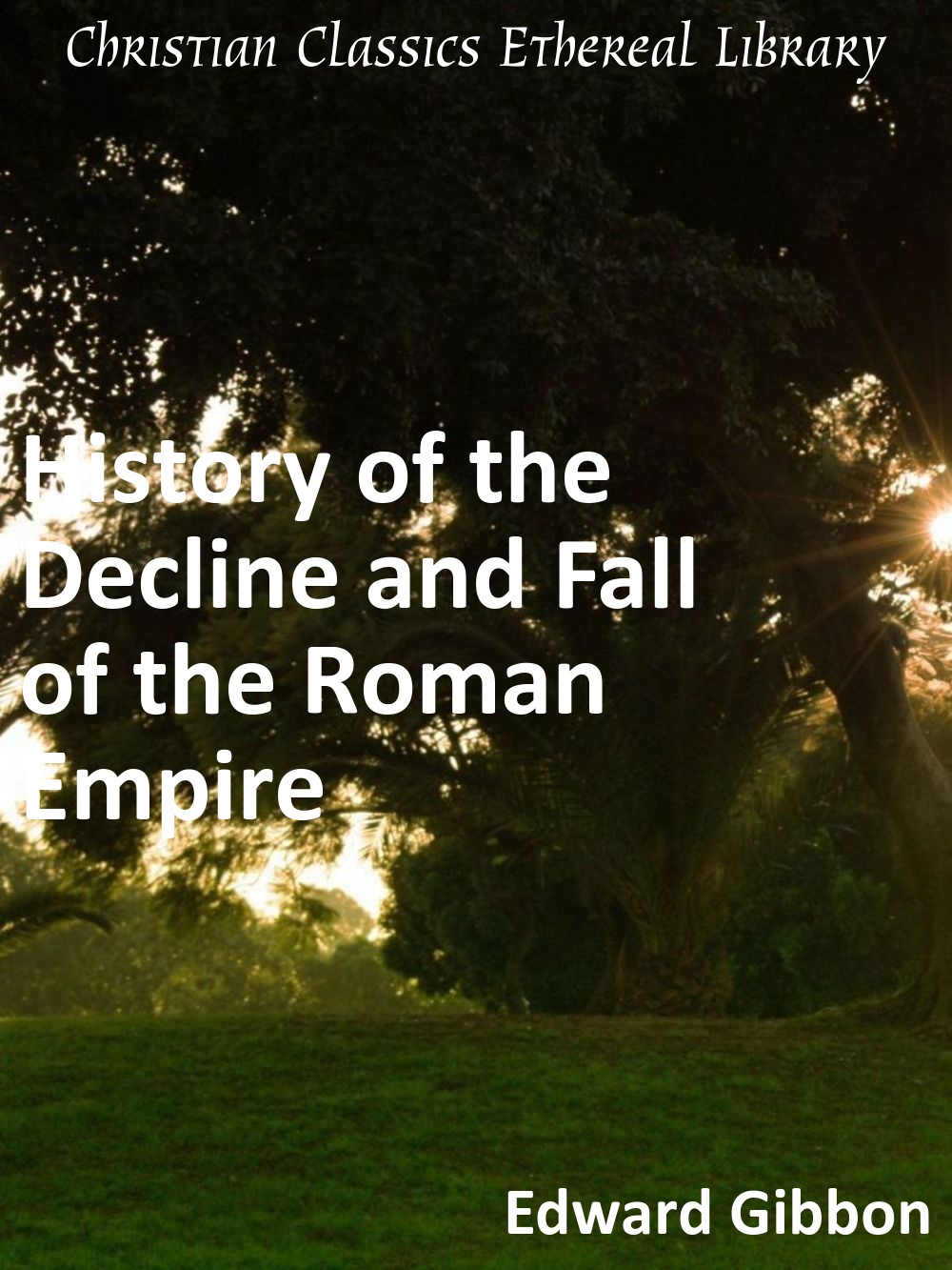 An Introduction to the History of the Fall of the Roman Empire